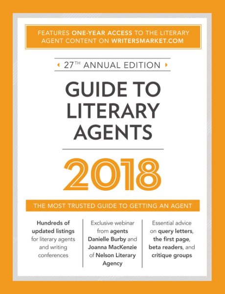Guide to Literary Agents 2018: The Most Trusted Guide to Getting Published (Market) cover