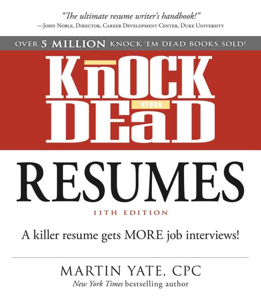 Knock 'em Dead Resumes: A Killer Resume Gets More Job Interviews! cover