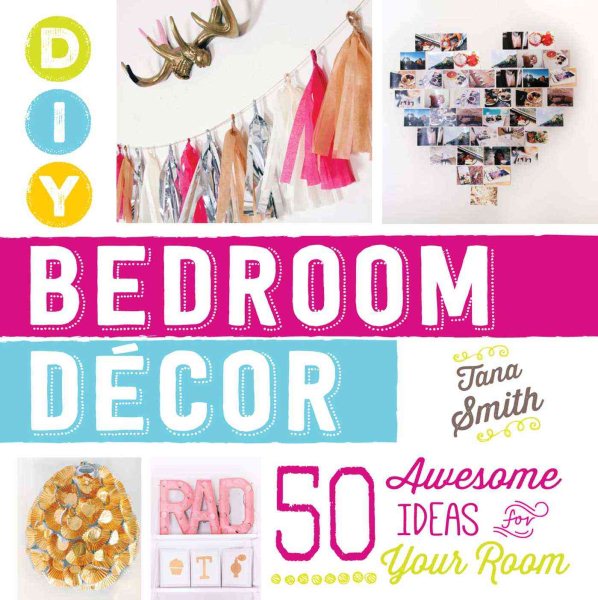 DIY Bedroom Decor: 50 Awesome Ideas for Your Room cover