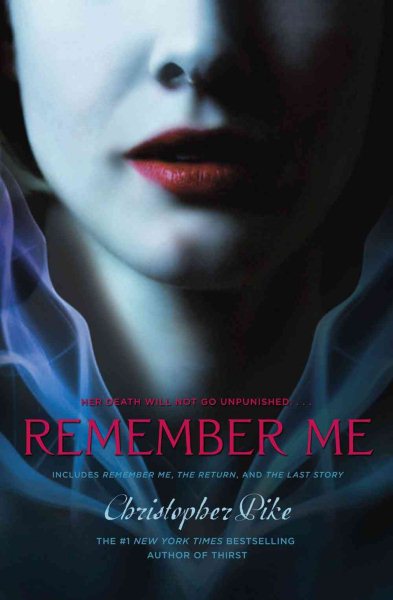Remember Me: Remember Me; The Return; The Last Story cover