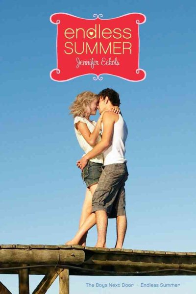 Endless Summer: The Boys Next Door; Endless Summer (Romantic Comedies (Paperback)) cover