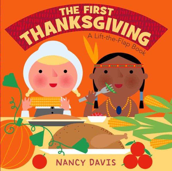 The First Thanksgiving: A Lift-the-Flap Book cover