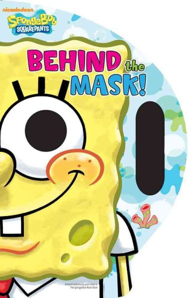 Behind the Mask! (SpongeBob SquarePants)