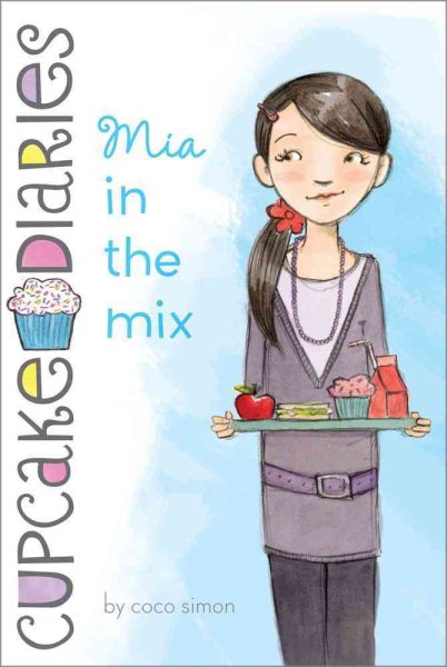 Mia in the Mix (2) (Cupcake Diaries) cover
