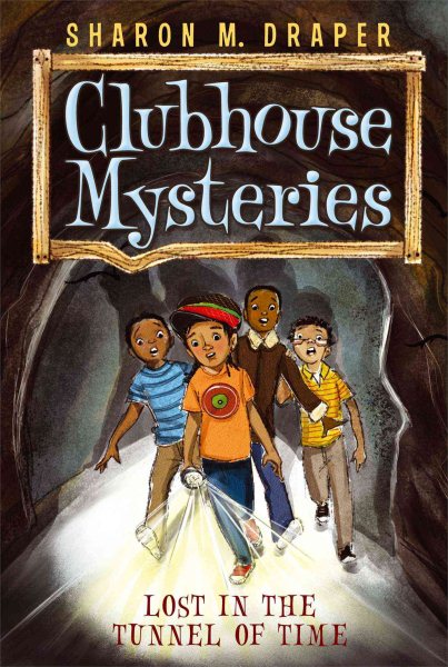 Lost in the Tunnel of Time (2) (Clubhouse Mysteries) cover