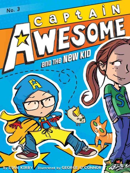 Captain Awesome and the New Kid (3) cover