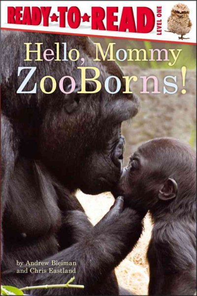 Hello, Mommy ZooBorns! cover
