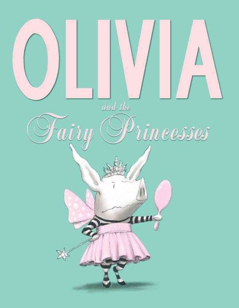 Olivia and the Fairy Princesses cover