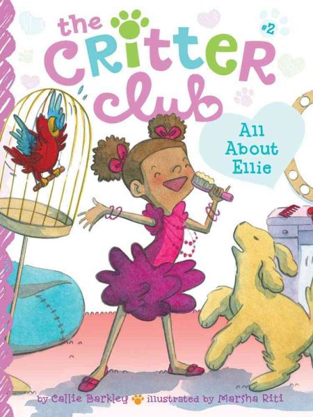 All About Ellie (2) (The Critter Club)