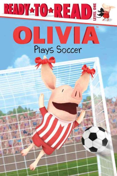 OLIVIA Plays Soccer (Olivia TV Tie-in)