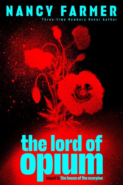 The Lord of Opium (The House of the Scorpion) cover