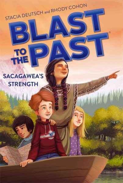 Sacagawea's Strength (Blast to the Past Book 5) cover