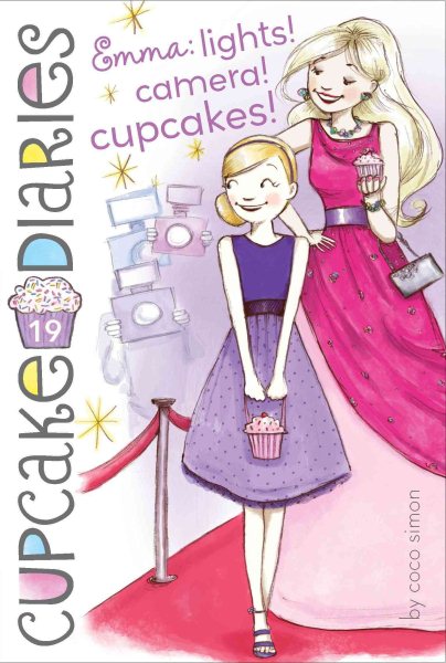 Emma: Lights! Camera! Cupcakes! (19) (Cupcake Diaries) cover