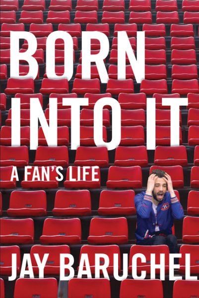 Born into It: A Fan's Life cover