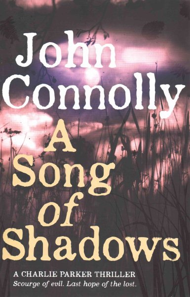 A Song of Shadows: A Charlie Parker Thriller: 13