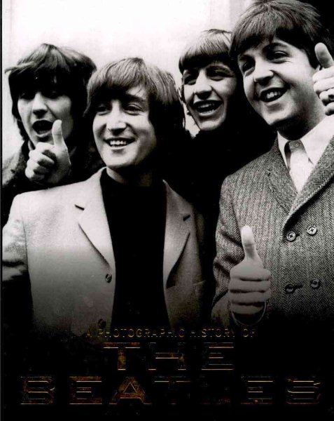 A Photographic History of the Beatles (A Photo History) cover