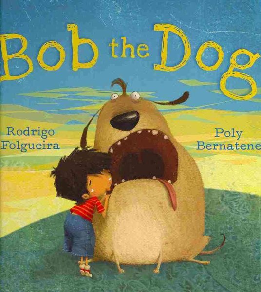 Bob the Dog (Meadowside PIC Books)