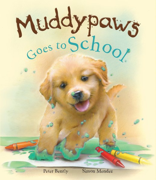 Muddypaws Goes to School (Picture Books) cover