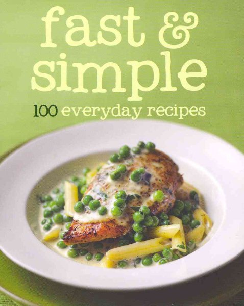 Fast & Simple (100 Recipes)
