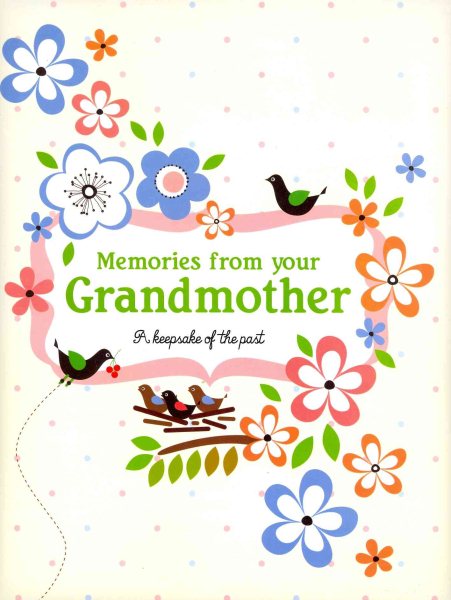 Memories From Your Grandmother (Life Canvas) (Family Treasure)