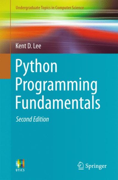 Python Programming Fundamentals (Undergraduate Topics in Computer Science) cover