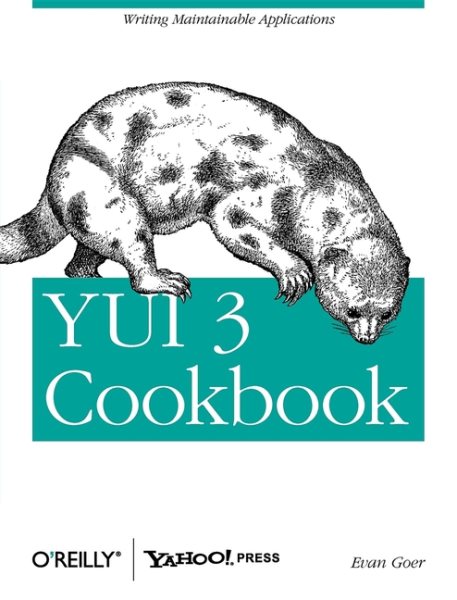 YUI 3 Cookbook: Writing Maintainable Applications (Cookbooks (O'Reilly)) cover