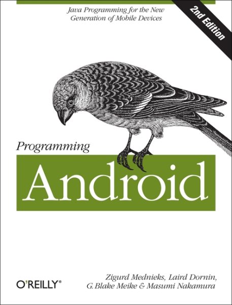 Programming Android: Java Programming for the New Generation of Mobile Devices cover