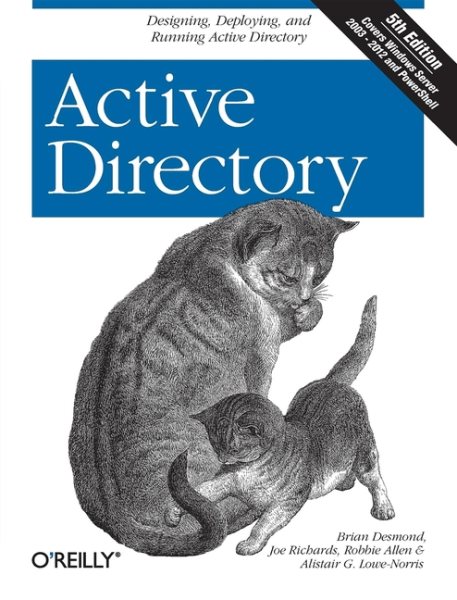 Active Directory: Designing, Deploying, and Running Active Directory cover