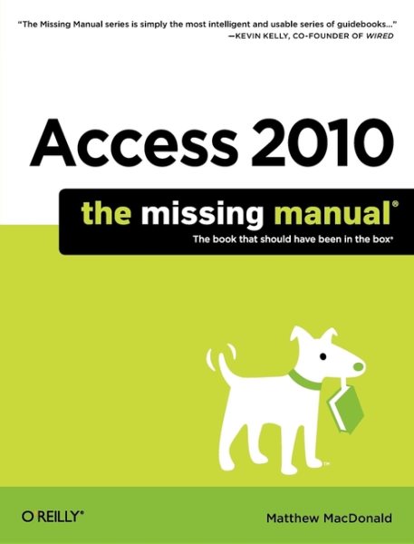 Access 2010: The Missing Manual cover
