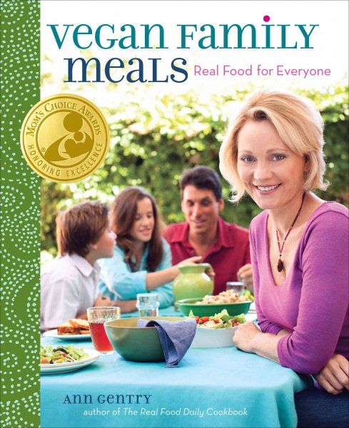 Vegan Family Meals: Real Food for Everyone cover