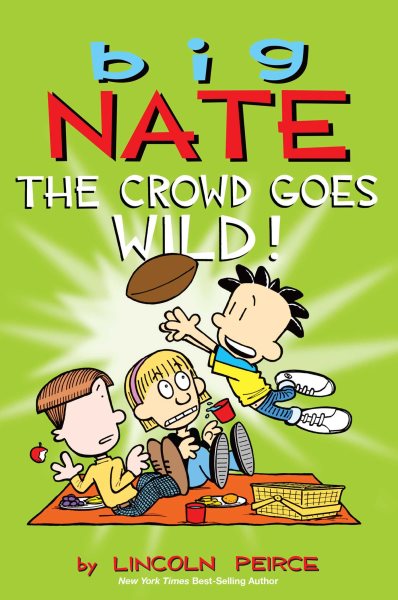 Big Nate: The Crowd Goes Wild! (Volume 9) cover