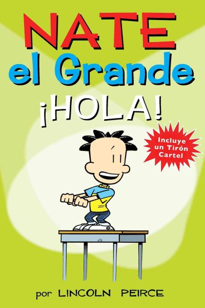 Nate el Grande: ¡Hola! (Big Nate) (Volume 10) (Spanish Edition) cover
