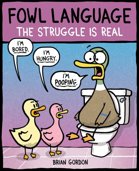 Fowl Language: The Struggle Is Real (Volume 2) cover