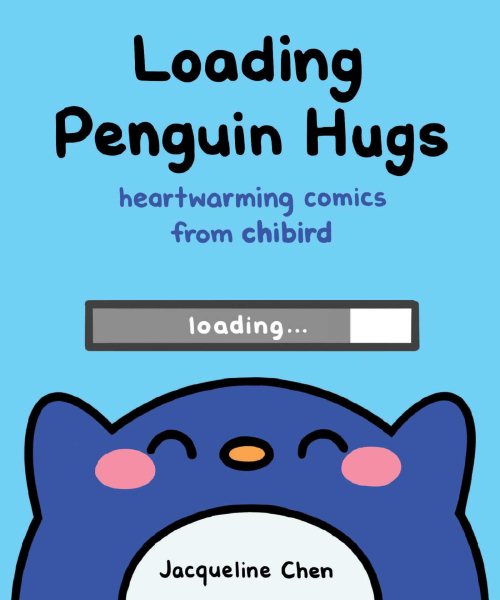 Loading Penguin Hugs: Heartwarming Comics from Chibird cover