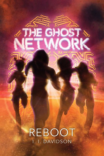 The Ghost Network (book 2): Reboot