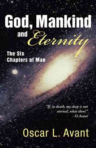 God, Mankind and Eternity: The Six Chapters of Man cover