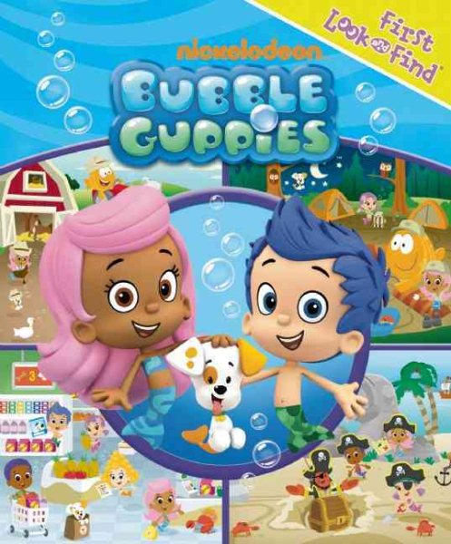 Nickelodeon: Bubble Guppies: First Look and Find