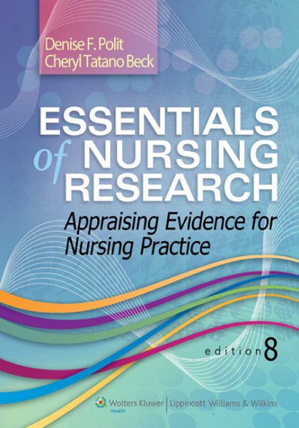 Essentials of Nursing Research: Appraising Evidence for Nursing Practice cover