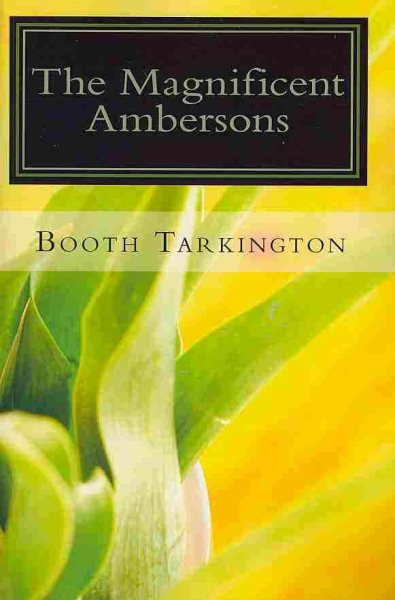 The Magnificent Ambersons (Forgotten Favorites) cover