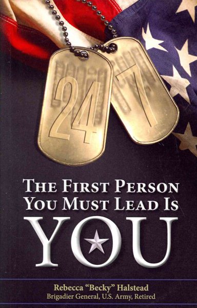 24/7: The First Person You Must Lead Is You (Steadfast Leadership Series) cover