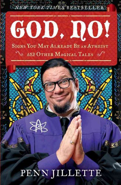 God, No!: Signs You May Already Be an Atheist and Other Magical Tales cover