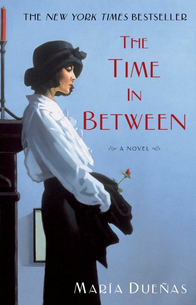 The Time In Between: A Novel cover