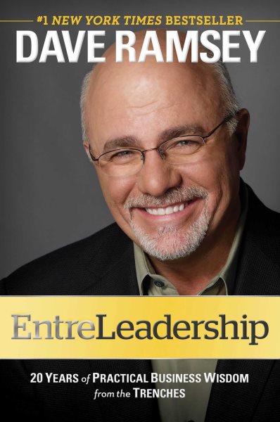 EntreLeadership: 20 Years of Practical Business Wisdom from the Trenches cover