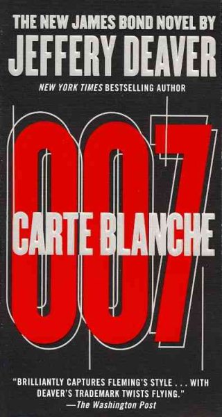 Carte Blanche: The New James Bond Novel (007 James Bond) cover
