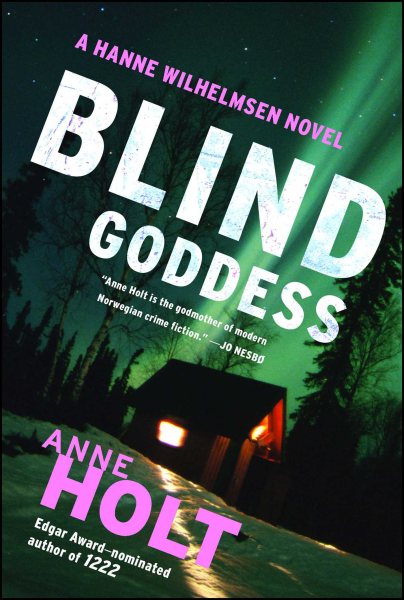 Blind Goddess: Hanne Wilhelmsen Book One (1) (A Hanne Wilhelmsen Novel) cover