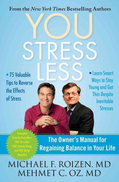 YOU: Stress Less: The Owner's Manual for Regaining Balance in Your Life cover