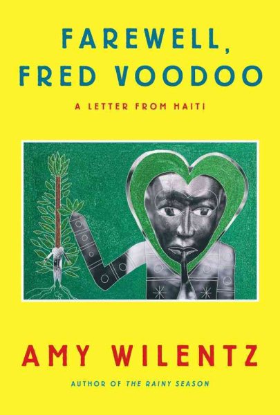 Farewell, Fred Voodoo: A Letter from Haiti cover