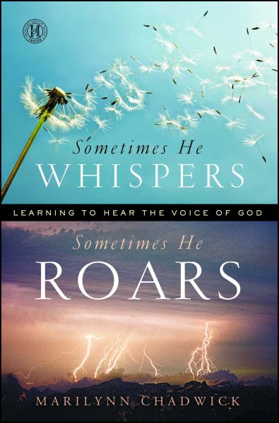 Sometimes He Whispers Sometimes He Roars: Learning to Hear the Voice of God