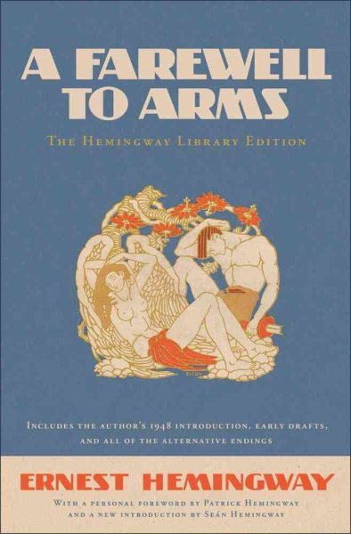 A Farewell to Arms: The Hemingway Library Edition cover