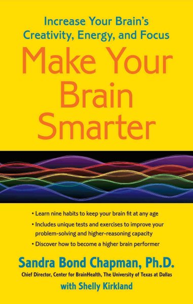 Make Your Brain Smarter: Increase Your Brain's Creativity, Energy, and Focus cover